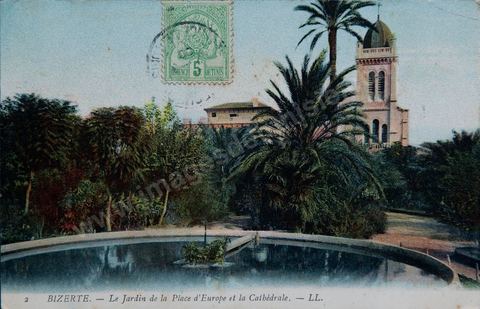 Le jardin de la place d'Europe et la Cathédrale Bizerte - Carte postale ancienne Tunisie