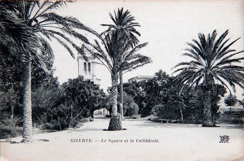 Le square et la cathédrale à Bizerte 1925 - Carte postale ancienne Tunisie