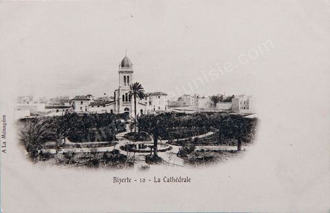 La Cathédrale de Bizerte  - Carte postale ancienne Tunisie