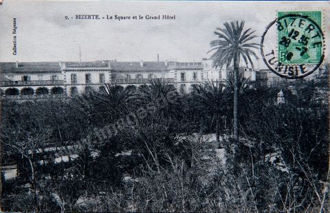 Le quare et le Grand Hôtel à Bizerte 1916 - Carte postale ancienne Tunisie