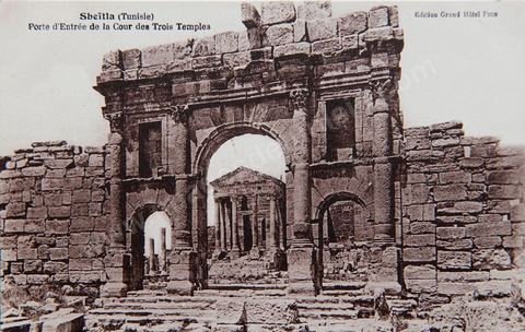 Porte, forum et temple capitolin de Sbeitla - Ruines romaine de Sbeitla (ancienne Sufetula) - Carte postale ancienne Tunisie 