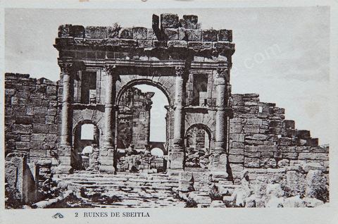 Porte, forum et temple capitolin de Sbeitla - Ruines romaine de Sbeitla (ancienne Sufetula) - Carte postale ancienne Tunisie