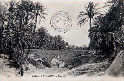 Le pont sur l'oued au coeur de l'oasis de Chenini - datée de 1906 - Carte postale ancienne Tunisie
